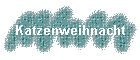 Katzenweihnacht